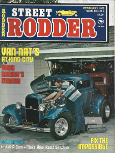 STREET RODDER 1975 FEB - DRAG RACING'S GENESIS, INSTALL A CAM, RADIATORS